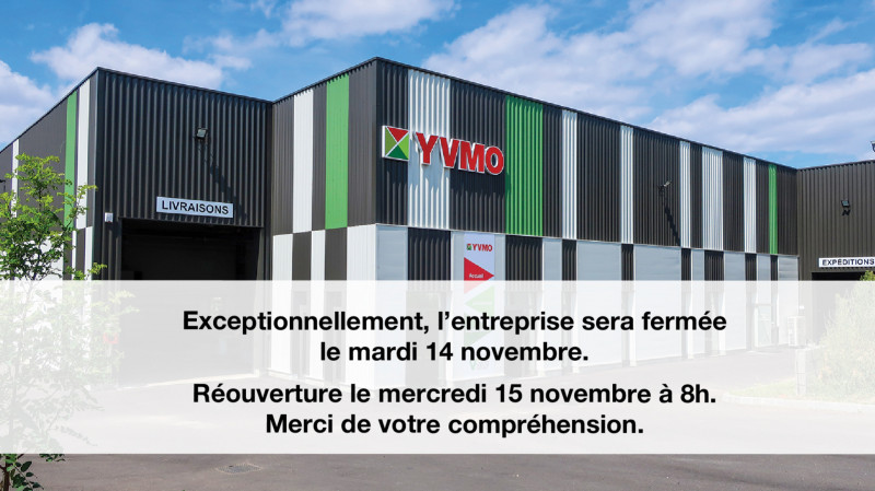 Fermeture exceptionnelle le mardi 14 novembre.